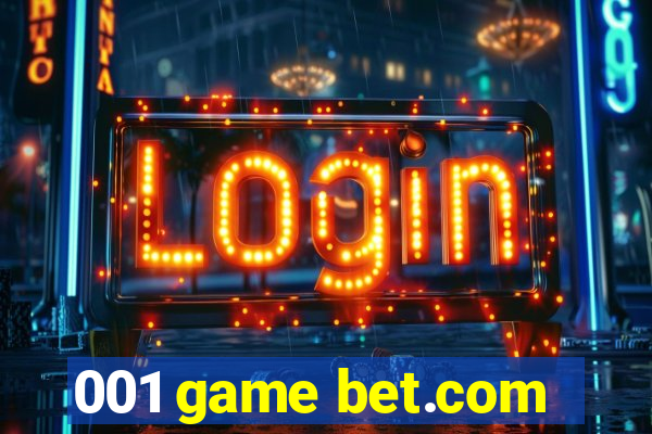 001 game bet.com